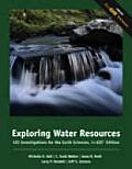 Exploring Water Resources Gis Investigations For The Earth Sciences Arcgis Edition