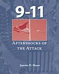 9 11 Aftershocks Of The Attack