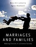 Marriages & Families Making Choices in a Diverse Society 10th edition