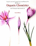 Study Guide with Solutions Manual for McMurry's Organic Chemistry: With Biological Applications, 2nd