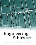 Engineering Ethics Concepts & Cases