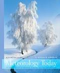 Meteorology Today An Introduction To Weather 9th edition