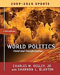World Politics : Trends and Transformations, 2009-2010 Update Edition (12TH 09 - Old Edition)