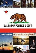 California Politics and Government: Practical Approach (10TH 09 - Old Edition)