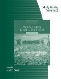 Study Guide, Volume II for Spielvogel's Western Civilization: Volume II, 7th