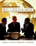 Business & Professional Communication in the Global Workplace Skills Ethics & Technologies