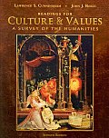 Readings for Cunningham Reichs Culture & Values A Survey of the Humanities Comprehensive Edition 7th
