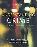 Understanding Crime: Essentials of Criminological Theory