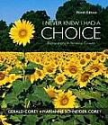 I Never Knew I Had a Choice Explorations in Personal Growth 9th edition