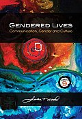 Gendered Lives Communication Gender & Culture