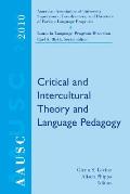 AAUSC Issues in Language Program Direction Critical & Intercultural Theory & Language Pedagogy