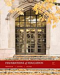 Foundations of Education (11TH 11 - Old Edition)