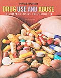 Drug Use & Abuse A Comprehensive Introduction