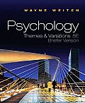 Psychology Themes & Variations Briefer Edition with Concept Charts 8th edition brief