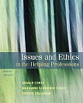 Issues & Ethics in the Helping Professions 8th edition