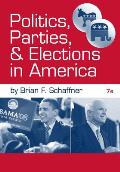 Politics Parties & Elections In America