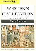 Western Civilization Beyond Boundaries Advantage Edition