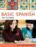 Spanish For Teachers Basic Spanish Series