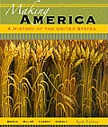 Making America: A History of the United States