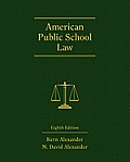 American Public School Law 8th Edition
