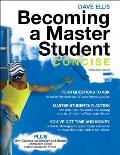 Becoming a Master Student Concise 13th edition