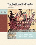 Earth & Its Peoples Brief Edition Volume I