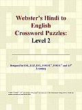 Webster's Hindi to English Crossword Puzzles: Level 2