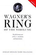 Wagners Ring Of The Nibelung A Compan