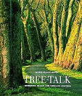 Tree Talk Memories Myths & Timeless