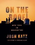 On the Roof New York in Quarantine