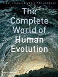 Complete World Of Human Evolution