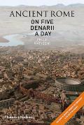 Ancient Rome On 5 Denarii A Day