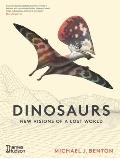 Dinosaurs New Visions of a Lost World