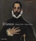 El Greco: Life and Work-A New History