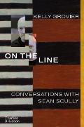 On the Line Conversations with Sean Scully