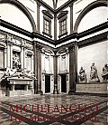 Michelangelo The Medici Chapel