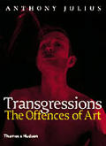 Transgressions The Offences Of Art