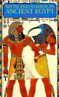 Myth & Symbol In Ancient Egypt