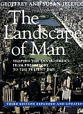 Landscape of Man Shaping the Environment from Prehistory to the Present Day