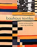Bauhaus Textiles Women Artists & The Weaving Workshop