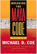 Breaking The Maya Code Revised Edition