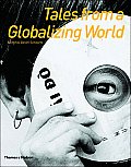 Tales From A Globalizing World