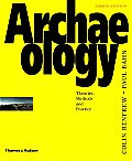 Archaeology Theories Methods & Practice 4th Edition