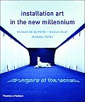 Installation Art In The New Millennium