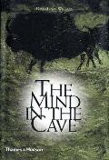 Mind in the Cave Consciousness & the Origins of Art