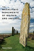Megalithic Monuments of Britain & Ireland