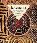 Basketry A World Guide to Traditional Techniques