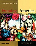 Framing America A Social History of America