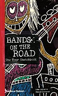 Bands On The Road The Tour Sketchbook
