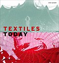 Textiles Today: A Global Survey of Trends and Traditions